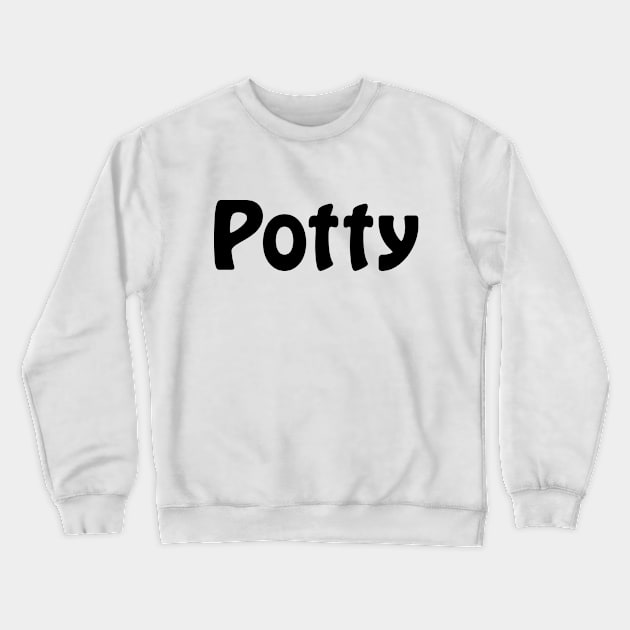 Potty Crewneck Sweatshirt by tinybiscuits